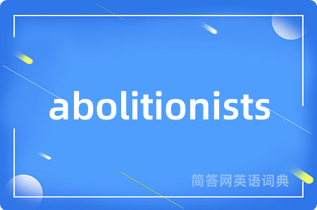 abolitionists
