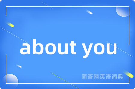 about you
