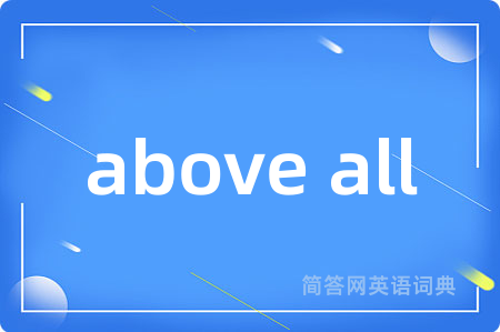 above all