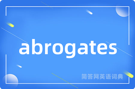 abrogates