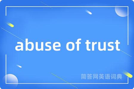 abuse of trust
