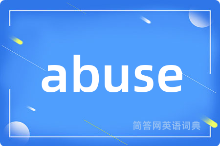 abuse