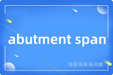 abutment span