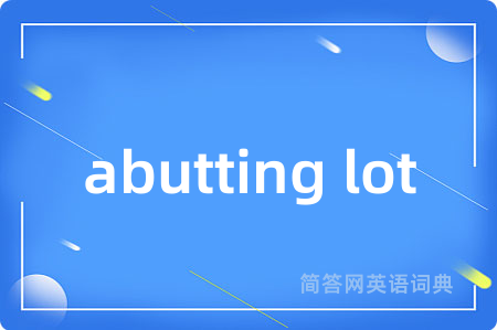 abutting lot