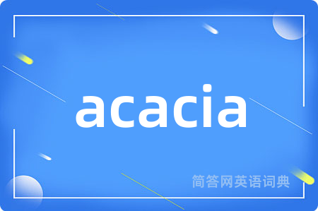 acacia