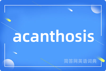 acanthosis