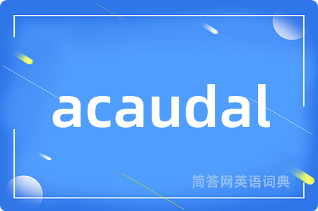 acaudal