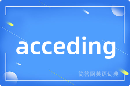 acceding