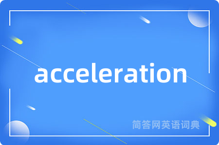 acceleration