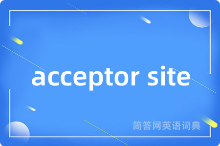 acceptor site