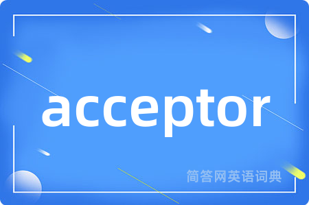 acceptor