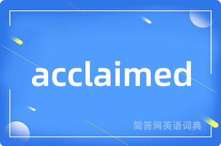 acclaimed
