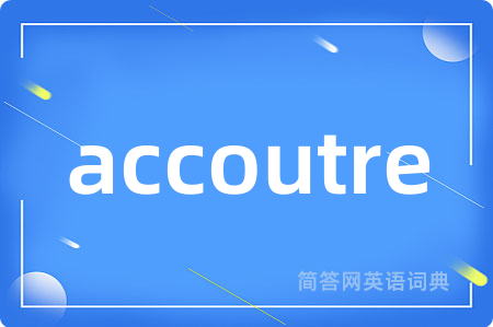 accoutre