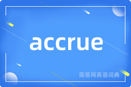 accrue