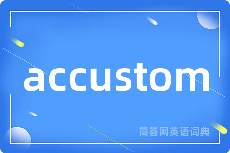 accustom