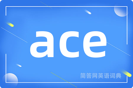 ace