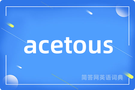 acetous