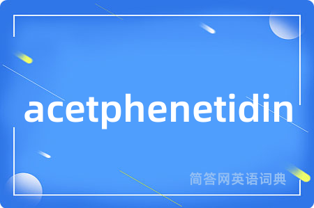 acetphenetidin