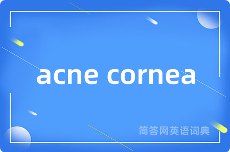 acne cornea