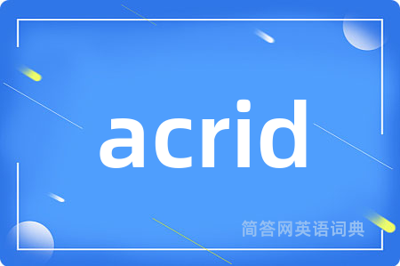 acrid
