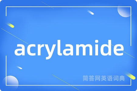 acrylamide