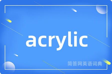 acrylic