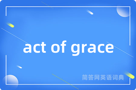 act of grace