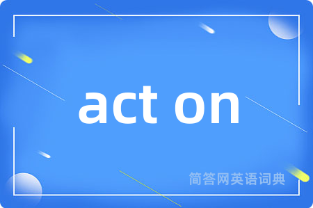 act on