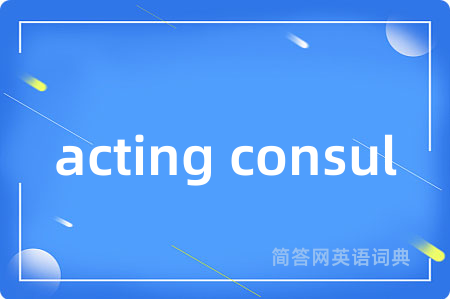 acting consul