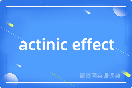 actinic effect