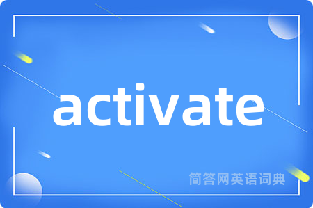 activate