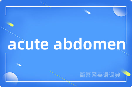 acute abdomen