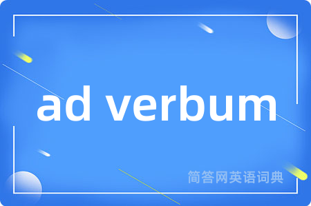 ad verbum