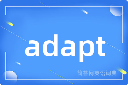 adapt