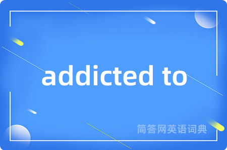 addicted to