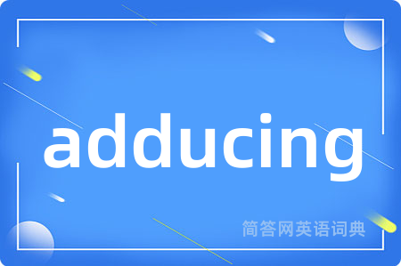 adducing