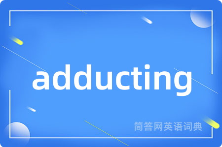 adducting