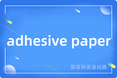 adhesive paper