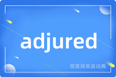 adjured