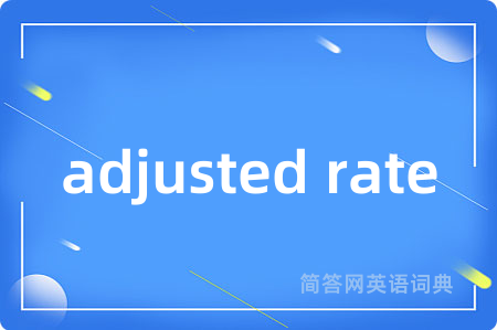 adjusted rate