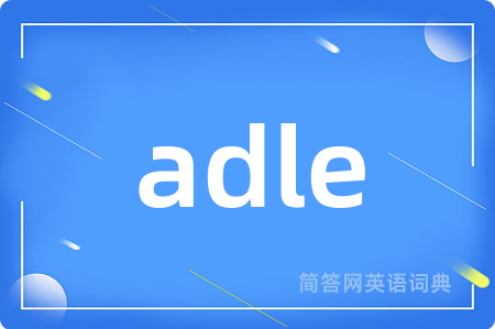 adle
