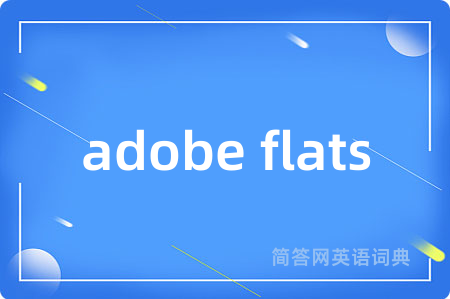 adobe flats