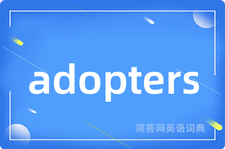 adopters