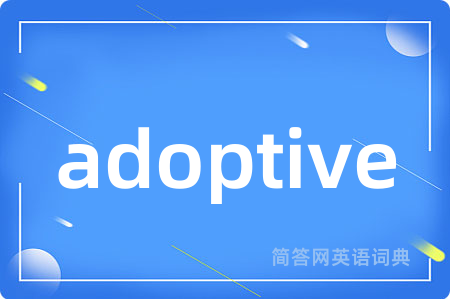 adoptive