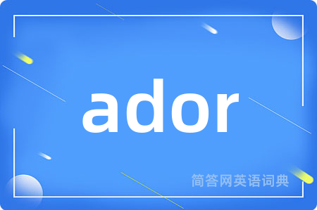 ador