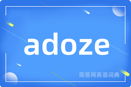 adoze