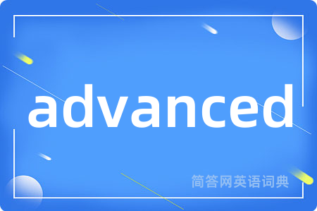 advanced