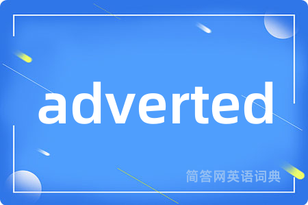 adverted