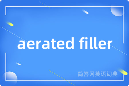 aerated filler