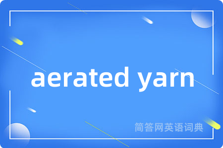 aerated yarn